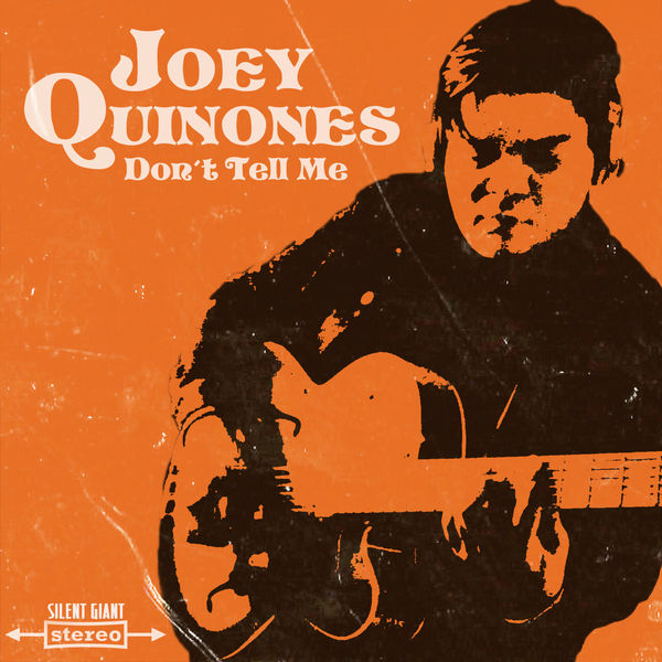 Joey Quinones|Don't Tell Me