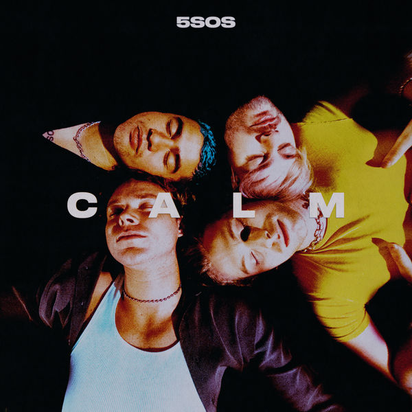 5 Seconds Of Summer|CALM