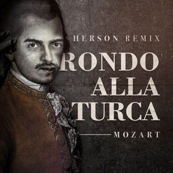 Herson|Rondo Alla Turca (Remix)