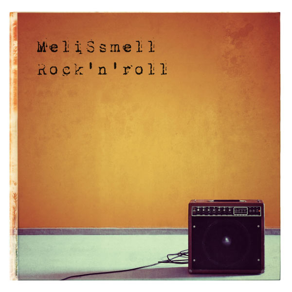 Melissmell|Rock n' Roll