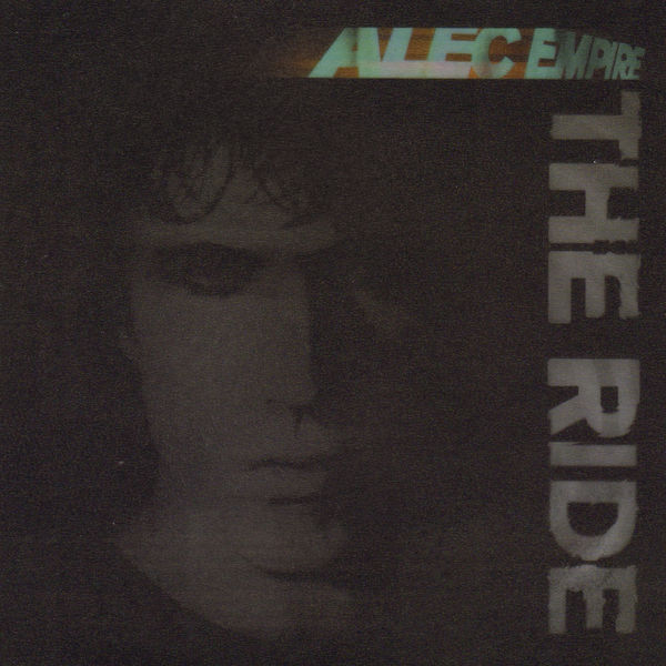 Alec Empire|The Ride