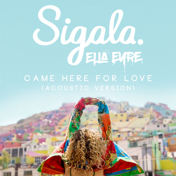 Sigala|Came Here for Love  (Acoustic)