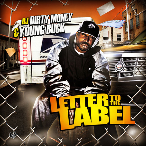 Young Buck|Letter to the Label