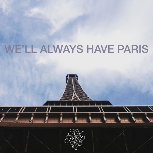 Alex Isley|We'll Always Have Paris