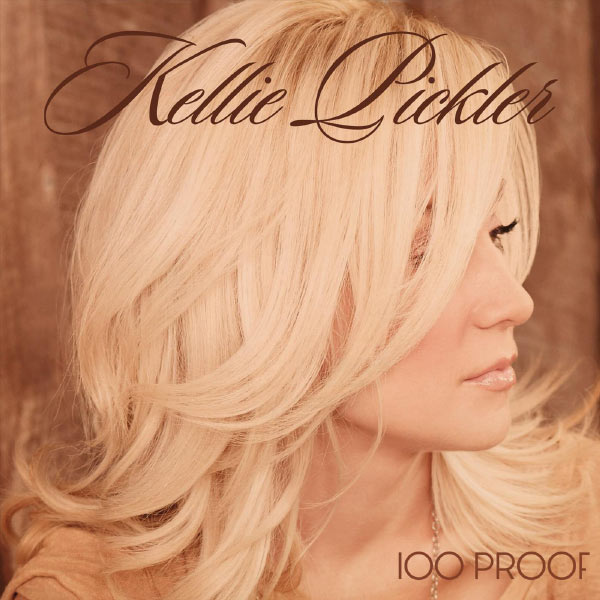 Kellie Pickler|100 Proof