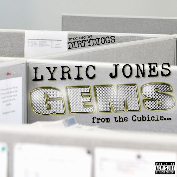 Lyric Jones|GEMS From The Cubicle