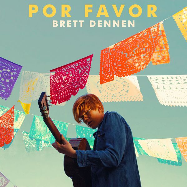 Brett Dennen|Por Favor