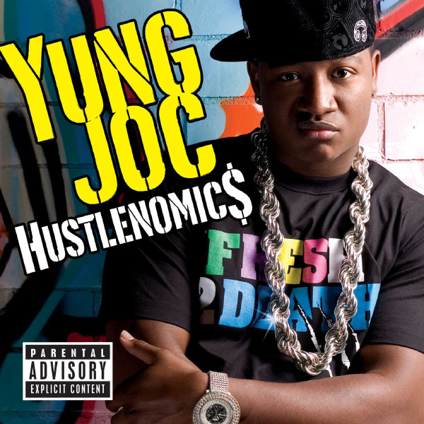 Yung Joc|Hustlenomics