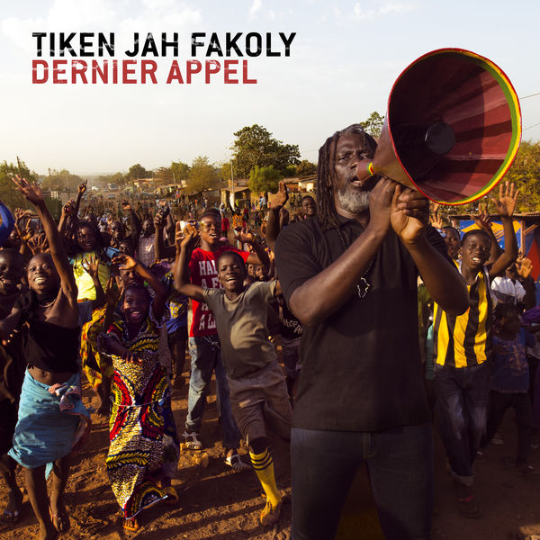 Tiken Jah Fakoly|Dernier Appel