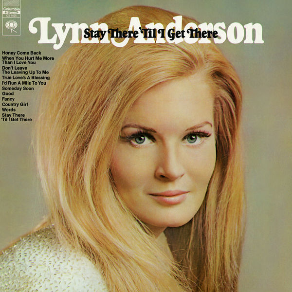 Lynn Anderson|Stay There 'Til I Get There