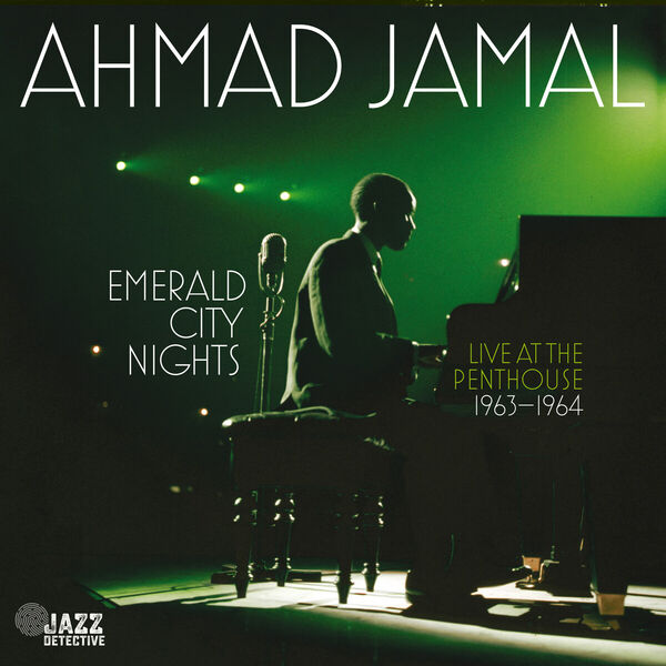 Ahmad Jamal|Emerald City Nights: Live at The Penthouse 1963-1964