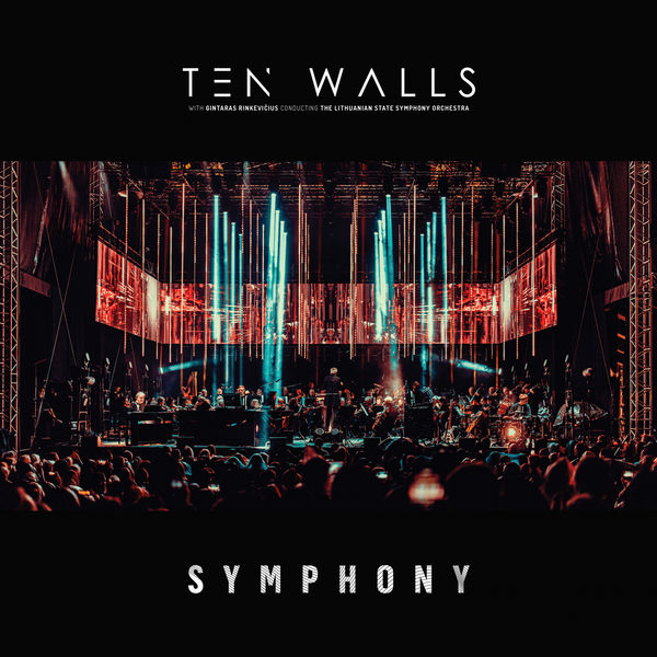 Ten Walls|Symphony (Orchestra Live) (Original Mix)