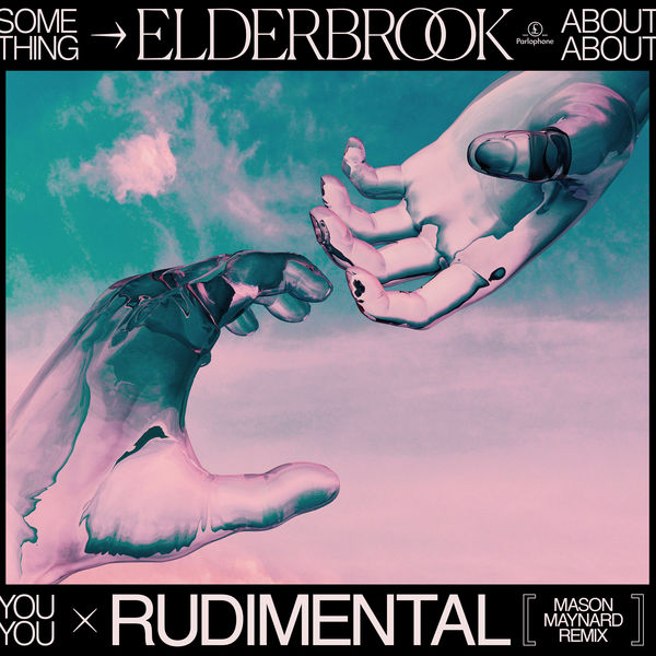 Elderbrook|Something About You  (Mason Maynard Remix)