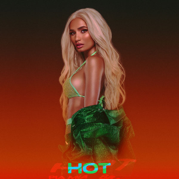 Pia Mia|HOT (Remix)