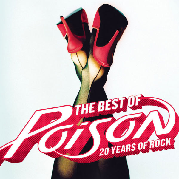 Poison|The Best Of - 20 Years Of Rock