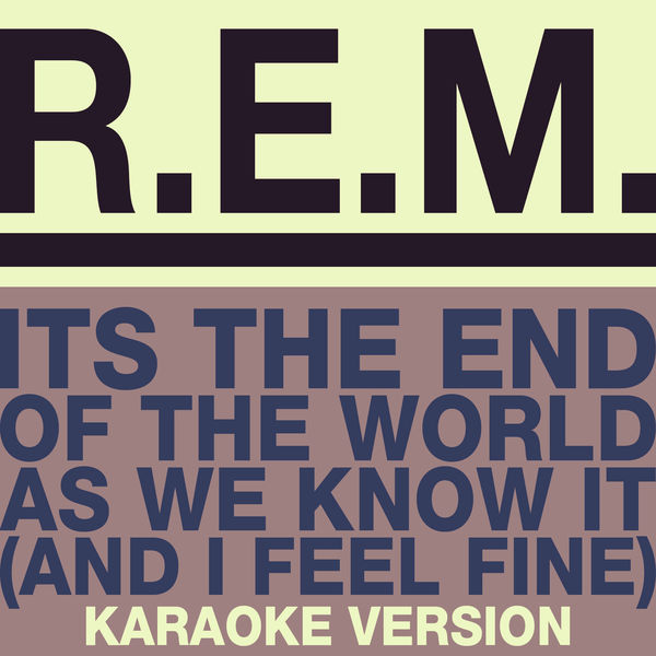 R.E.M.|The End Of The World (Karaoke Version)