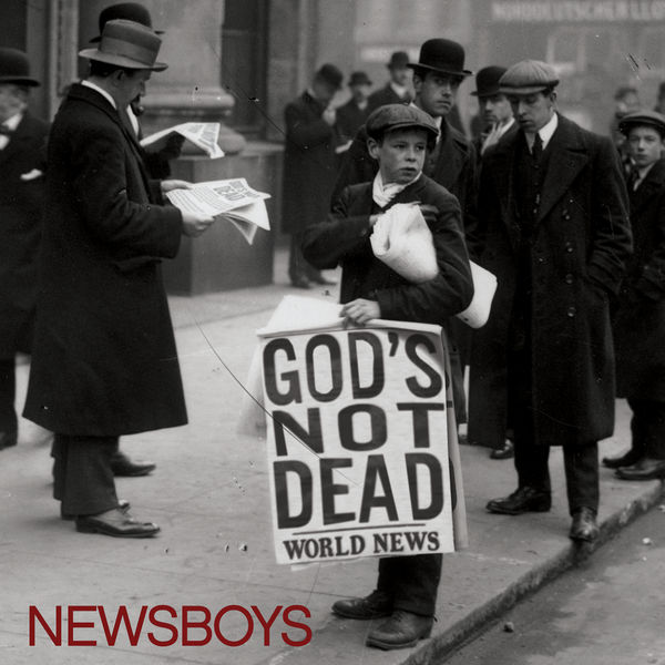 Newsboys|God's Not Dead