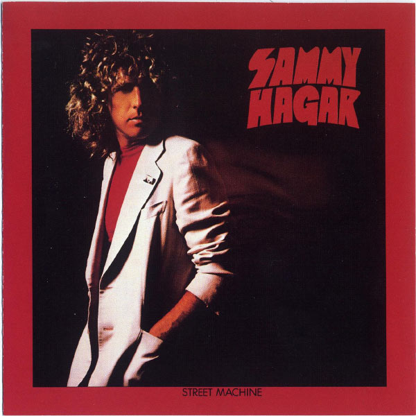 Sammy Hagar|Street Machine