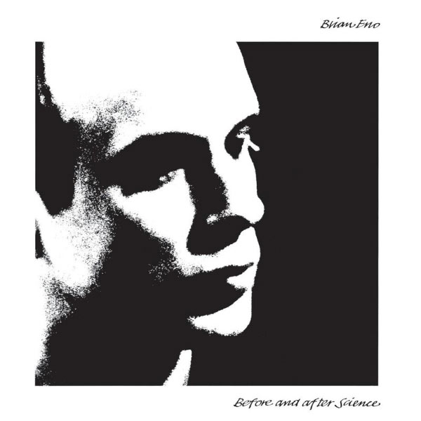 Brian Eno|Before And After Science (2004 Digital Remaster)