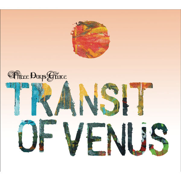 Three Days Grace|Transit Of Venus