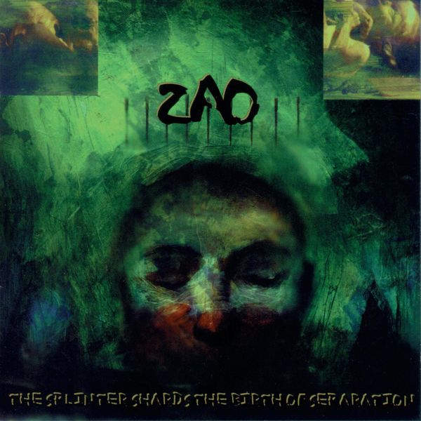 Zao|The Splinter Shards The Birth