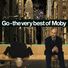 Moby Go - The Very Best of Moby (Remastered)