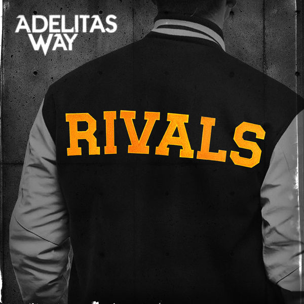 Adelitas Way|Rivals