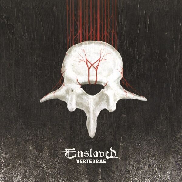 Enslaved|Vertebrae