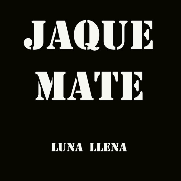 Jaque mate|LUNA LLENA