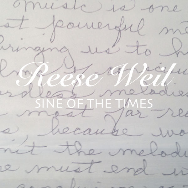 Reese Weil|Sine of the Times