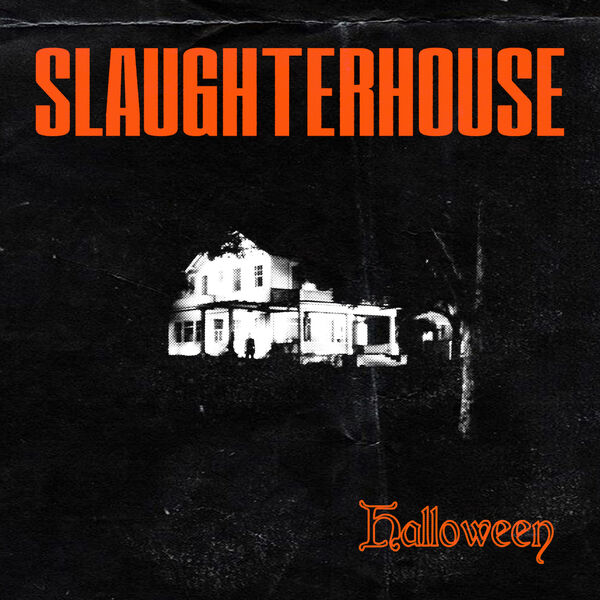 Slaughterhouse|Halloween