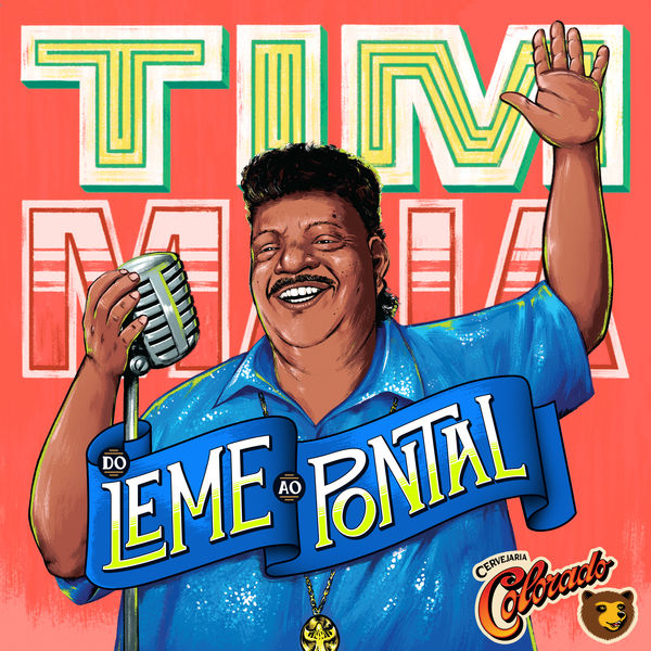 Tim Maia|Do Leme ao Pontal  (Cerveja Colorado)