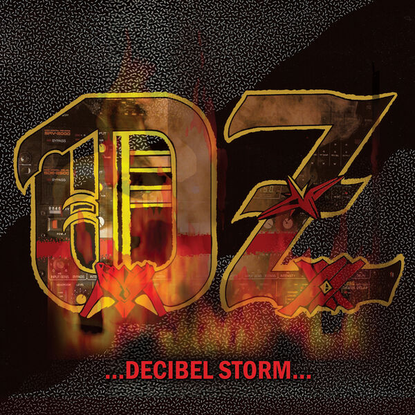 Oz|Decibel Storm