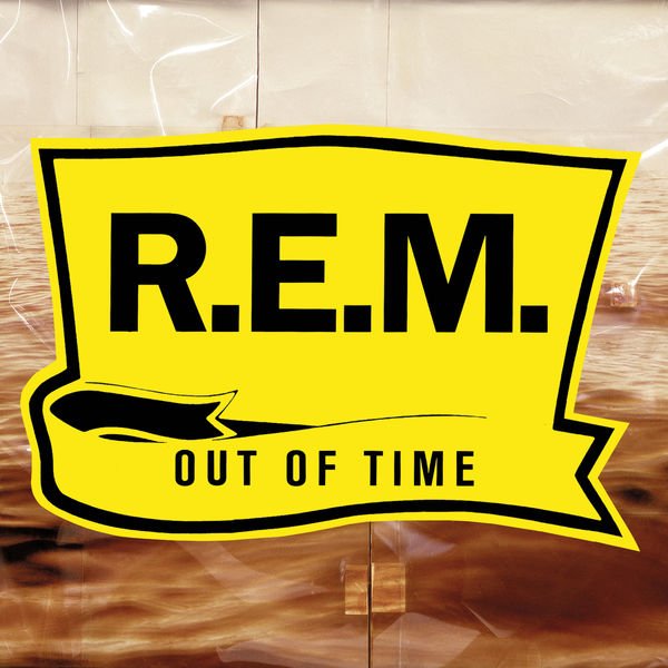 R.E.M.|Out Of Time (25th Anniversary Edition)