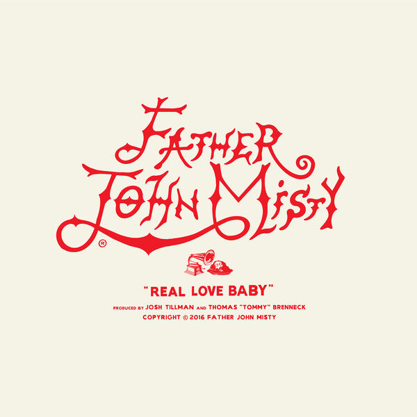 Father John Misty|Real Love Baby