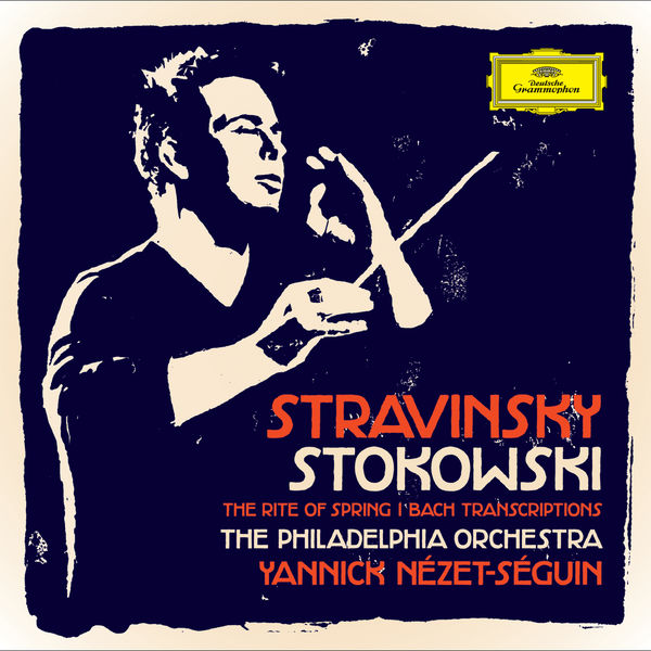 Philadelphia Orchestra|Igor Stravinsky : The Rite Of Spring - Leopold Stokowski : Bach Transcriptions