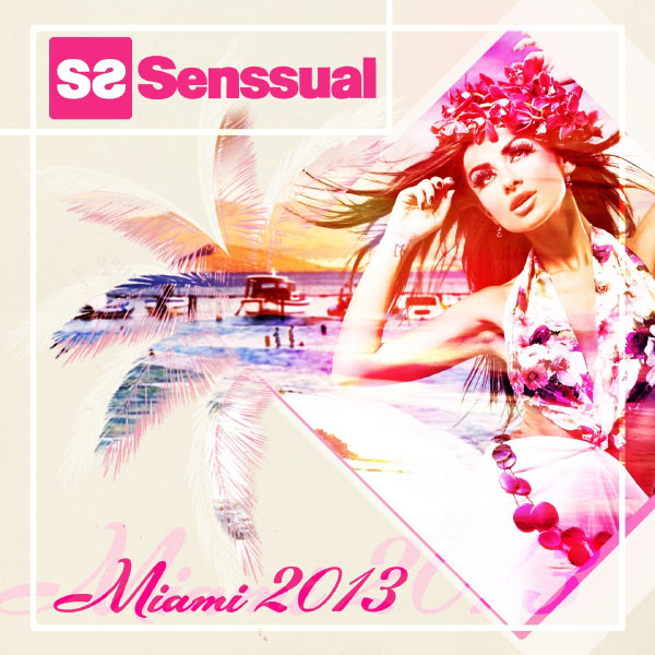 Various Artists|Senssual Miami 2013