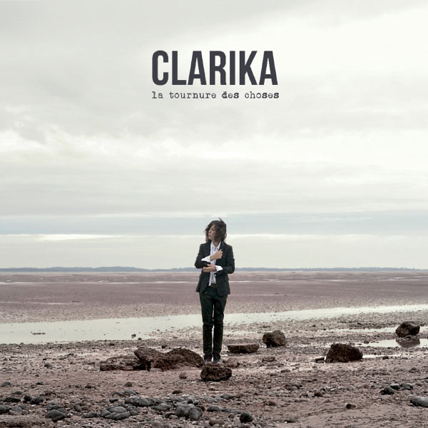 Clarika|La Tournure des choses