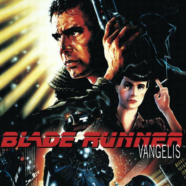 Vangelis|Blade Runner (Music From The Original Soundtrack)