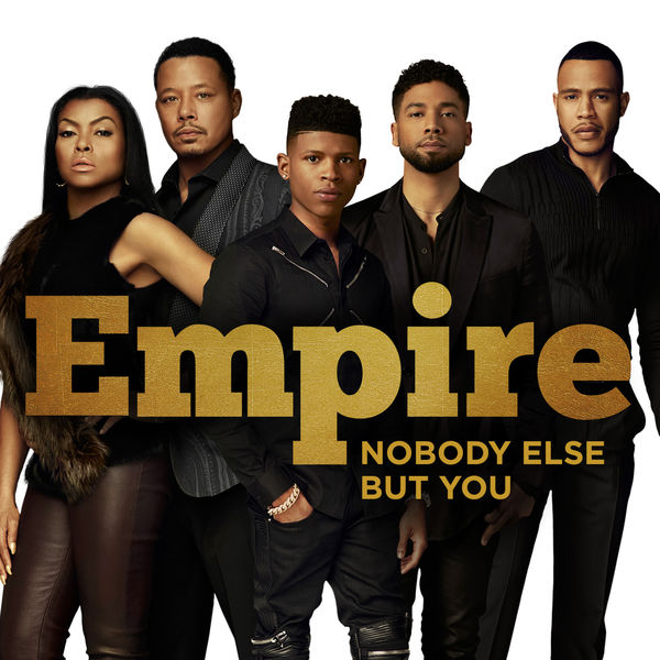 Empire Cast|Nobody Else But You