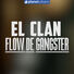 El Clan Flow De Gangster