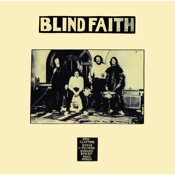 Blind Faith|Blind Faith