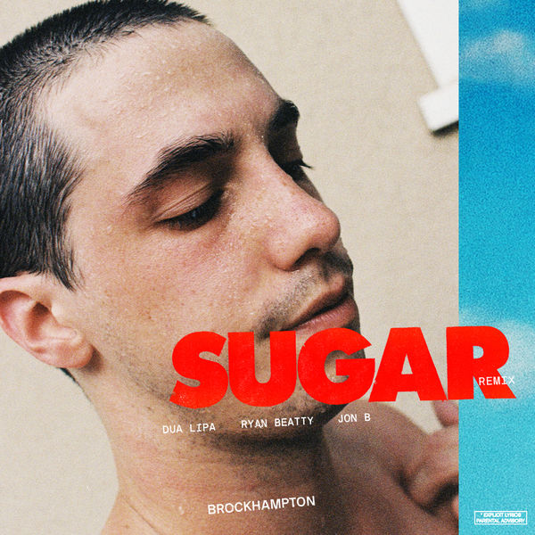 BROCKHAMPTON|SUGAR (Remix) [feat. Dua Lipa]