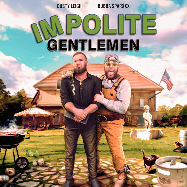 Dusty Leigh|Impolite Gentlemen