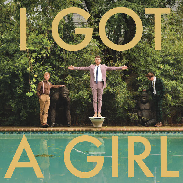 Jukebox The Ghost|I Got A Girl