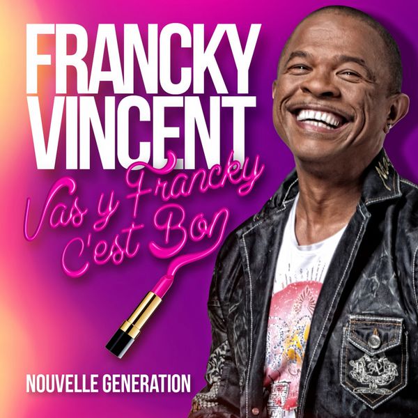 Francky Vincent|Vas y Francky c'est bon