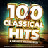 Classical Masters Orchestra 100 Classical Hits & Greatest Masterpieces  - The World’s Greatest Classical Pieces from the World’s Greatest Composers (Featuring: Mozart, Bach, Tchaikovsky, Handel, Barber, Vivaldi & Many More)