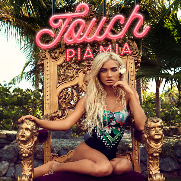 Pia Mia|Touch