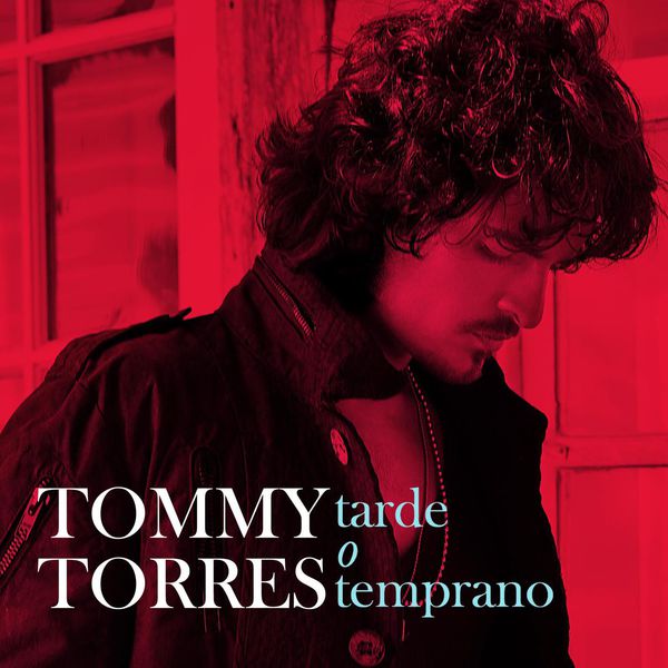 Tommy Torres|Tarde O Temprano - Super 6 Tracks