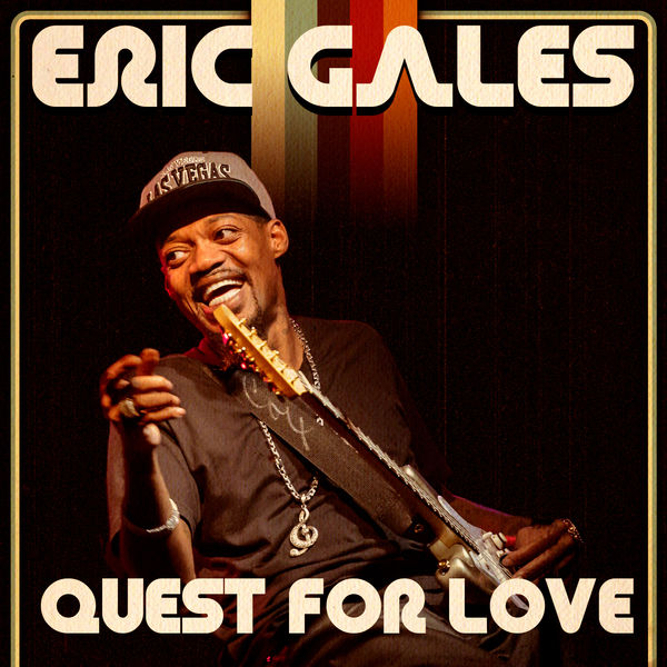 Eric Gales|Quest for Love